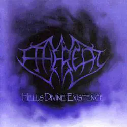 Ethereal (UK) : Hells Divine Existence